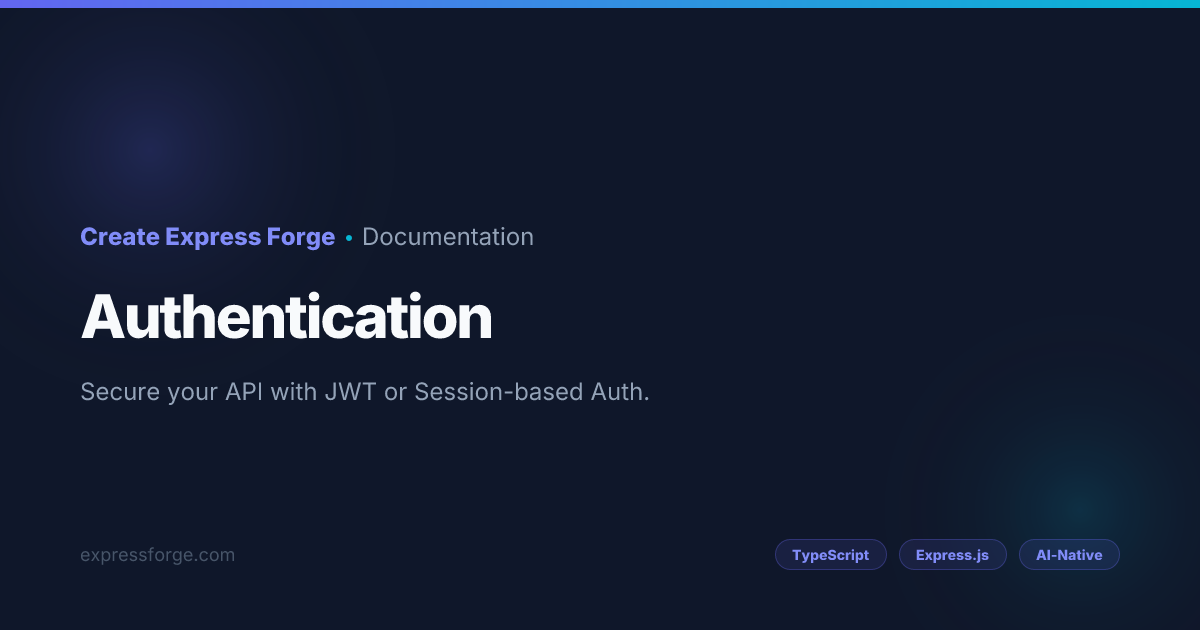 Authentication Strategies: JWT & Sessions | Create Express Forge ...