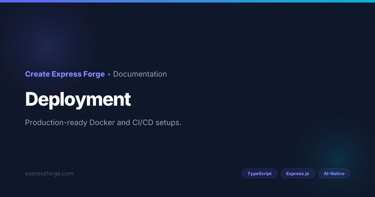 Deployment Guide: Docker & Production | Create Express Forge | Create ...